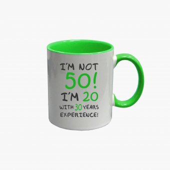 Cana personalizata-Im not 50