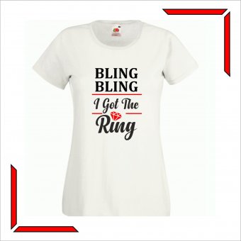 Tricou - Bling Bling, I got The Ring