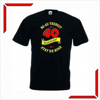 Tricou Personalizat - 40 de ani