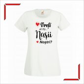 Set tricouri personalizate - Vreti sa fiti nasii nostri?