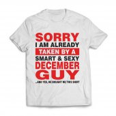 Tricou personalizat-Sorry i am already taken by a smart & sexy december guy