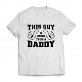 Tricou personalizat-This guy is going to be a daddy