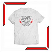 Tricou Perosonalizat-I have a beautiful daughter 2