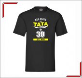 Tricou Personalizat - 30 de ani tata