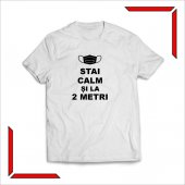 Tricou Personalizat - Stai calm